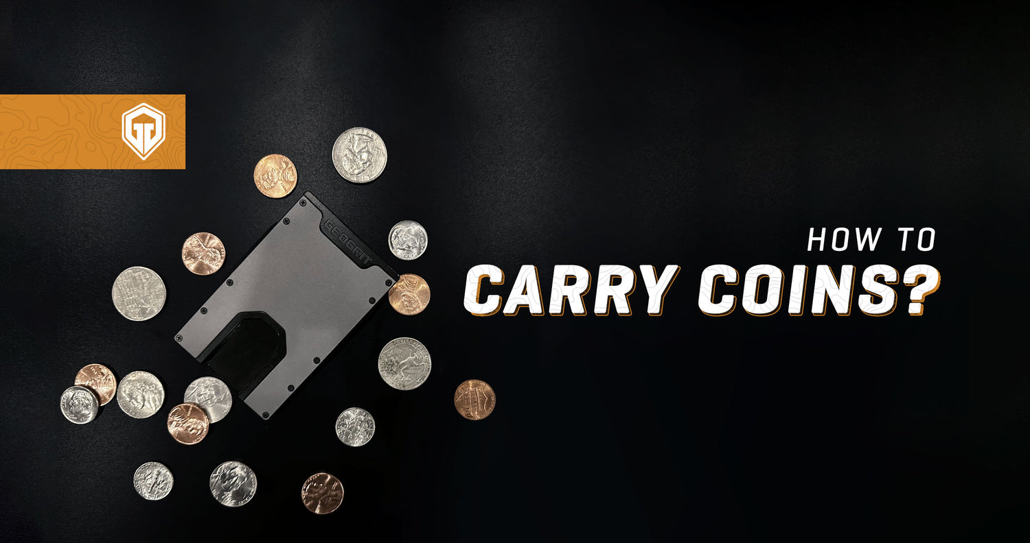 Best Way to Carry Coins with a Minimalist Wallet GeoGrit