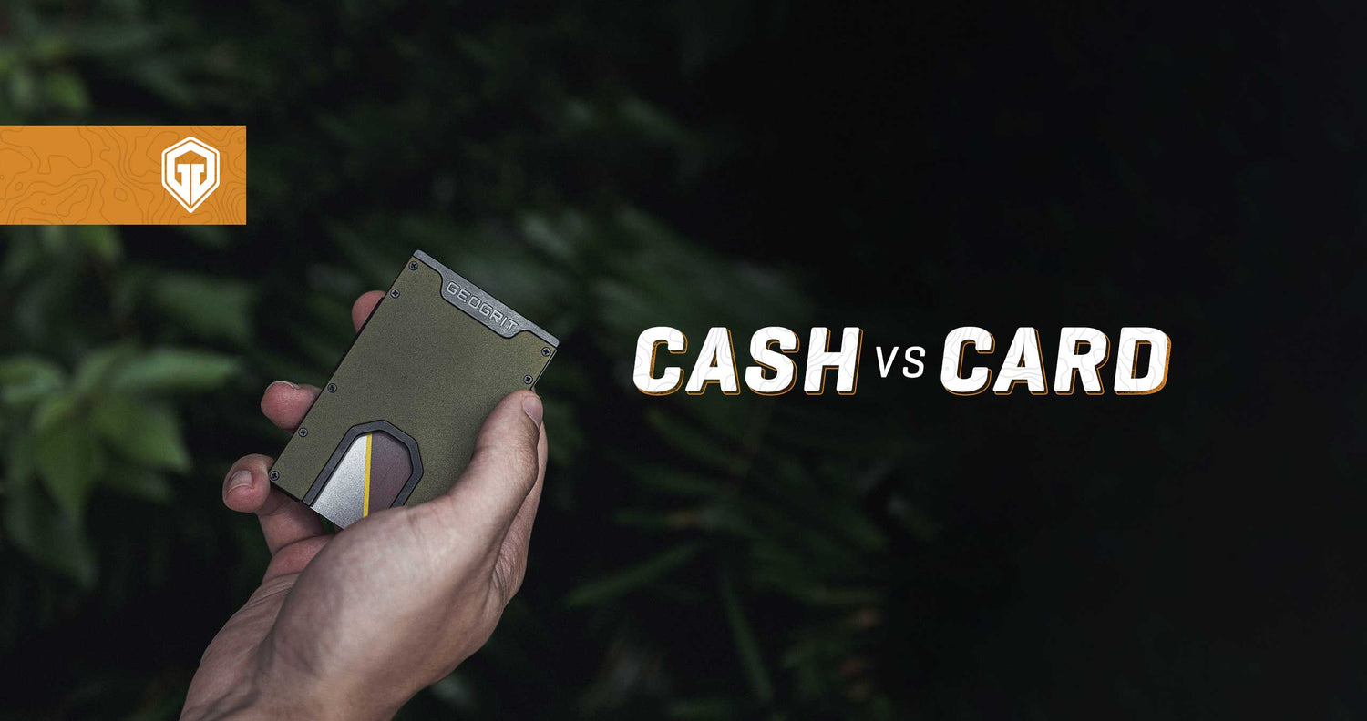 Cash vs Card Which to Use and When? GeoGrit